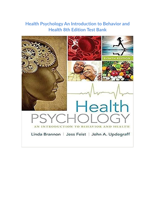 Health Psychology An Introduction to Behavior and Health 8th Edition