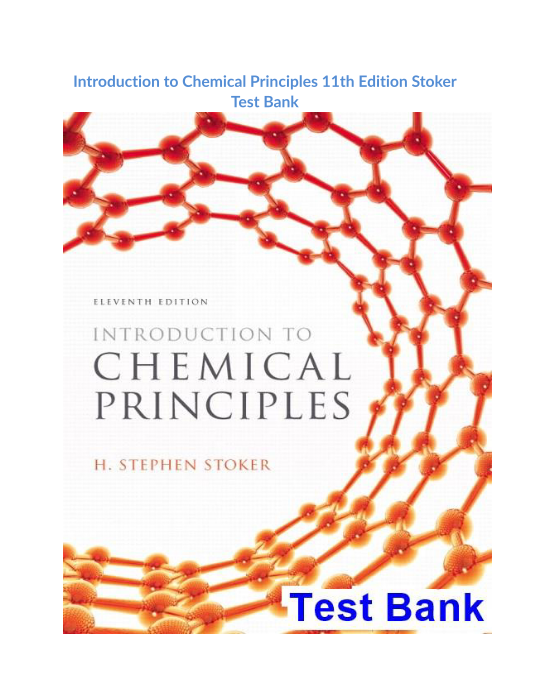 Introduction to Chemical Principles 11th Edition Stoker Test Bank