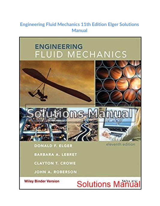 Engineering Fluid Mechanics 11th Edition Elger Solutions Manual