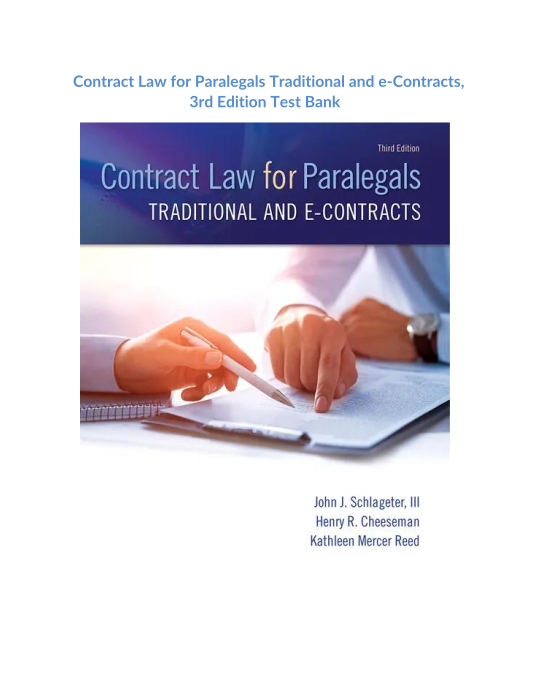 Contract Law for Paralegals Traditional and e-Contracts, 3rd Edition Test Bank