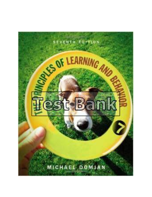 Principles of Learning and Behavior 7th Edition Domjan Test Bank