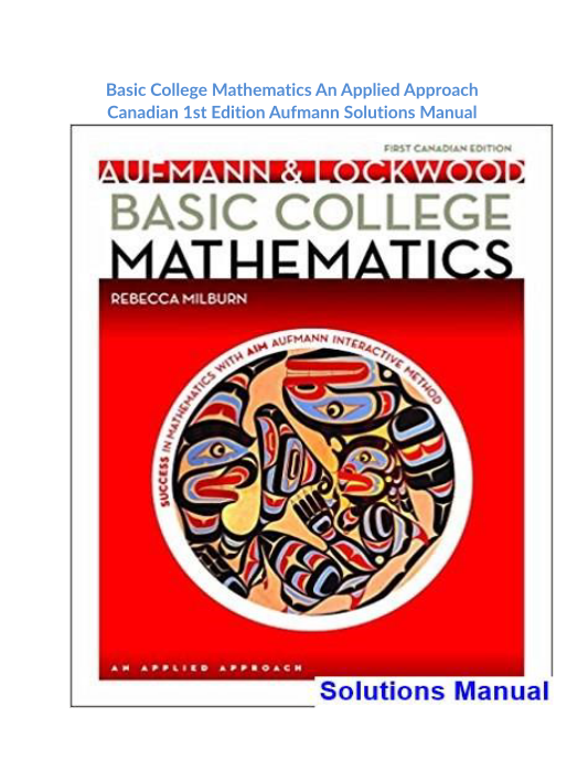 Basic College Mathematics An Applied Approach Canadian 1st Edition Aufmann Solutions Manual