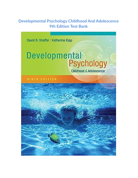 Developmental Psychology Childhood And Adolescence 9th Edition