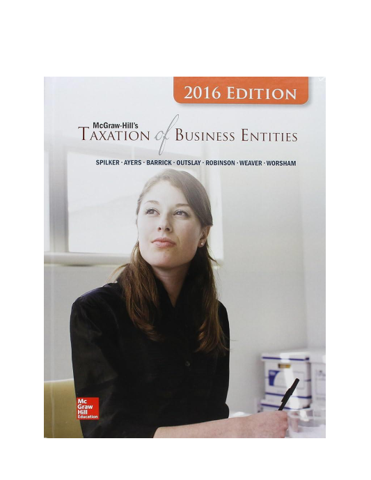 Taxation of Business Entities 6th Edition Spilker Test Bank