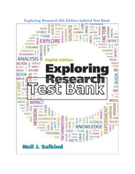 Exploring Research 8th Edition Salkind Test Bank