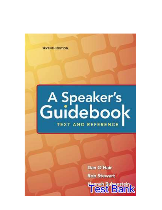 Speakers Guidebook Text and Reference 7th Edition OHair Test Bank