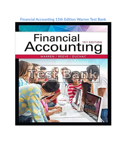 Financial Accounting 15th Edition Warren Test Bank