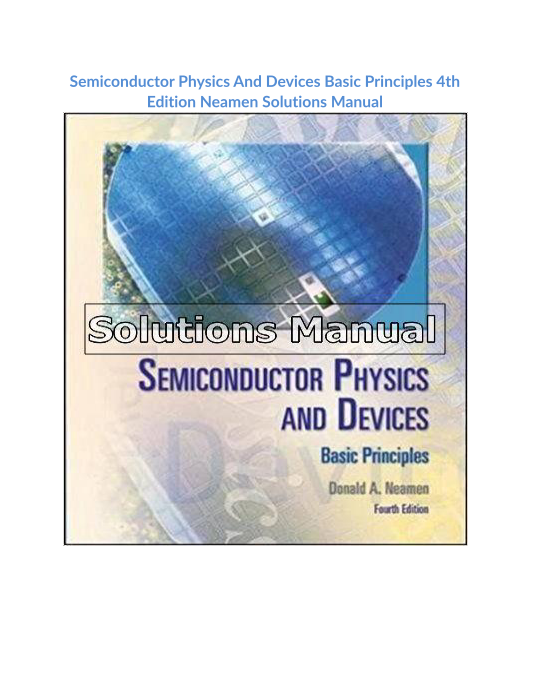 Semiconductor Physics And Devices Basic Principles 4th Edition Neamen Solutions Manual