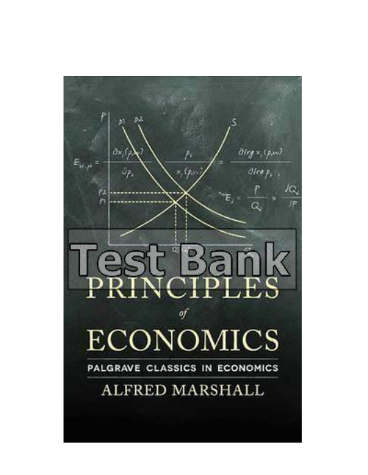 Principles of Economics 8th Edition Marshall Test Bank