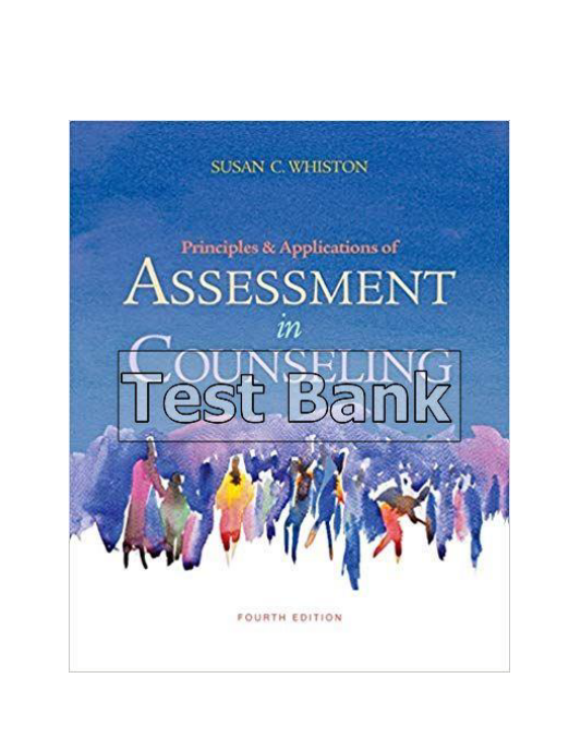 Principles and Applications of Assessment in Counseling 4th Edition Whiston Test Bank