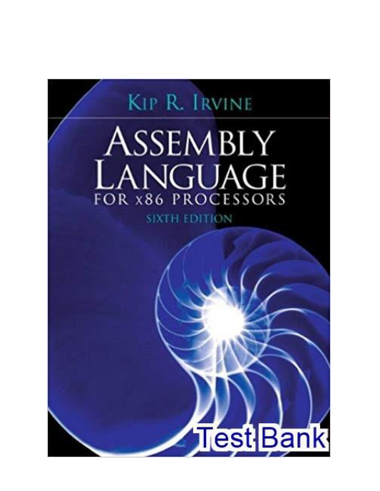 Assembly Language For X86 Processors 6th Edition Irvine Test Bank