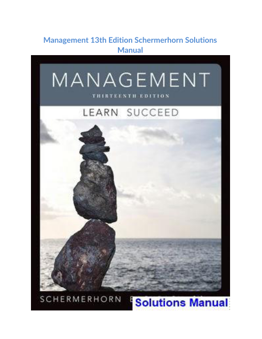 Management 13th Edition Schermerhorn Solutions Manual