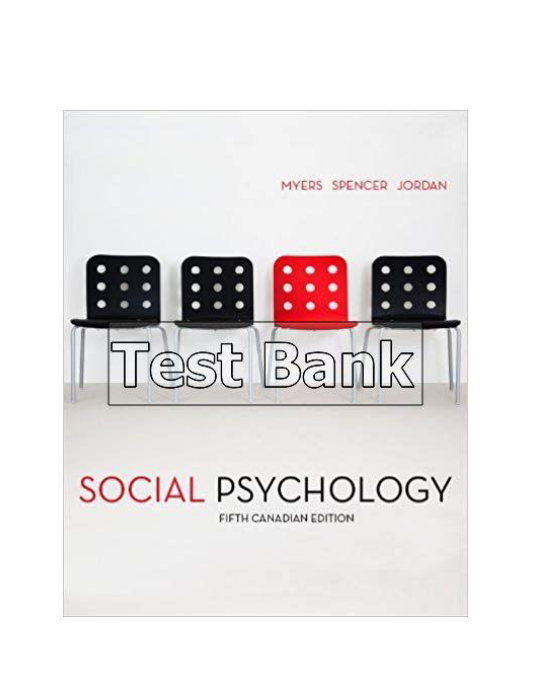 Social Psychology Canadian 5th Edition Myers Test Bank