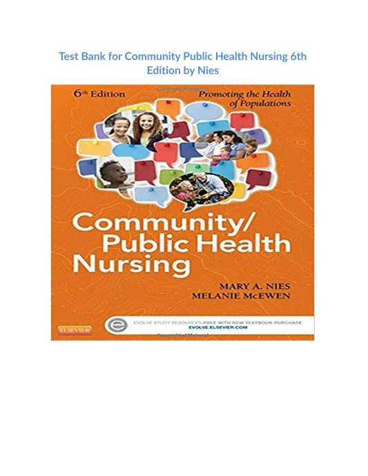 Test Bank for Community Public Health Nursing 6th Edition