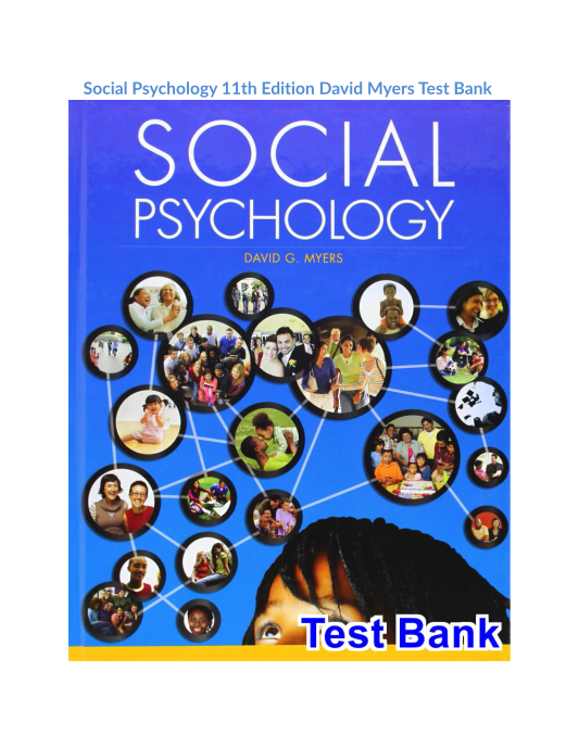 Social Psychology 11th Edition David Myers Test Bank