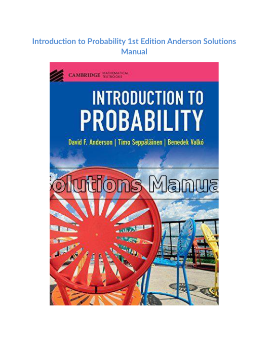 Introduction to Probability 1st Edition Anderson Solutions Manual