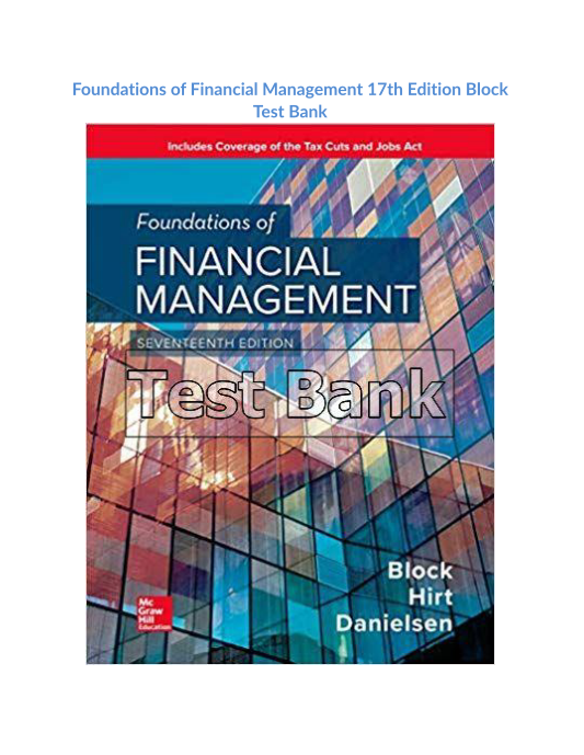 Foundations of Financial Management 17th Edition Block Test Bank