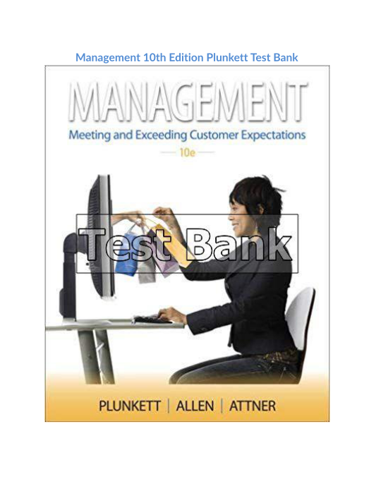 Management 10th Edition Plunkett Test Bank