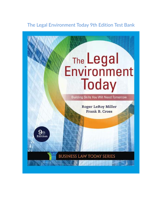 Test Bank and Solution Manual for The Legal Environment Today 9th Edition