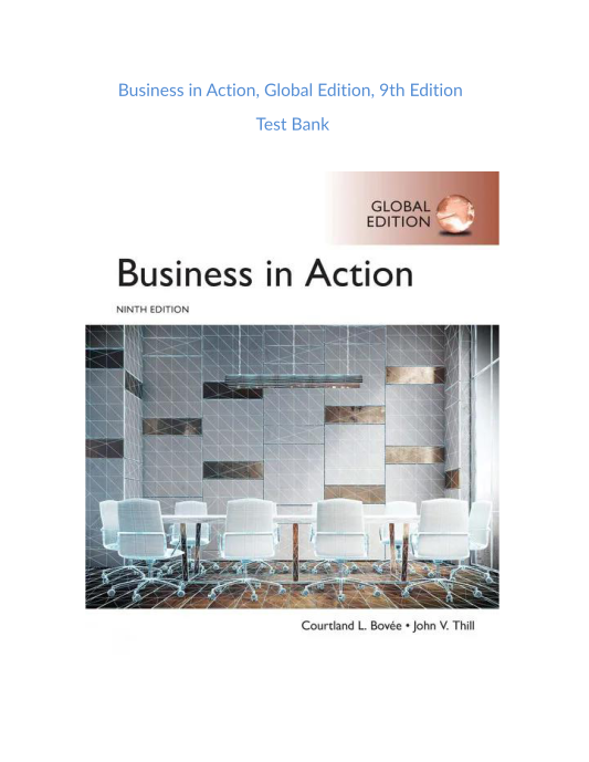 Test Bank and Solution Manual for Business in Action Global Edition 9th Edition 