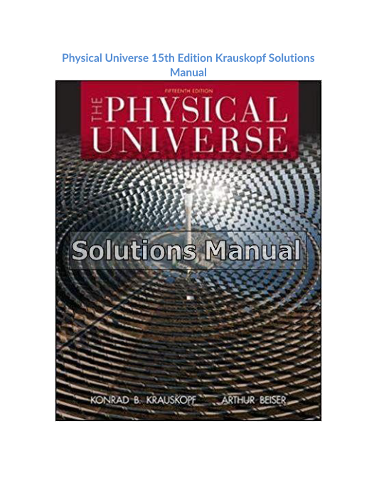 Physical Universe 15th Edition Krauskopf Solutions Manual