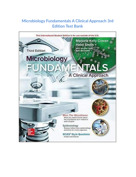 Test Bank and Solution Manual for Microbiology Fundamentals A Clinical Approach 3rd Edition