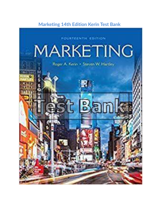 Marketing 14th Edition Kerin Test Bank