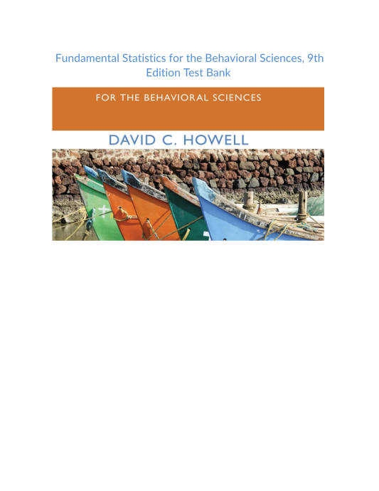 Test Bank and Solution Manual for Fundamental Statistics for the Behavioral Sciences 9th Edition