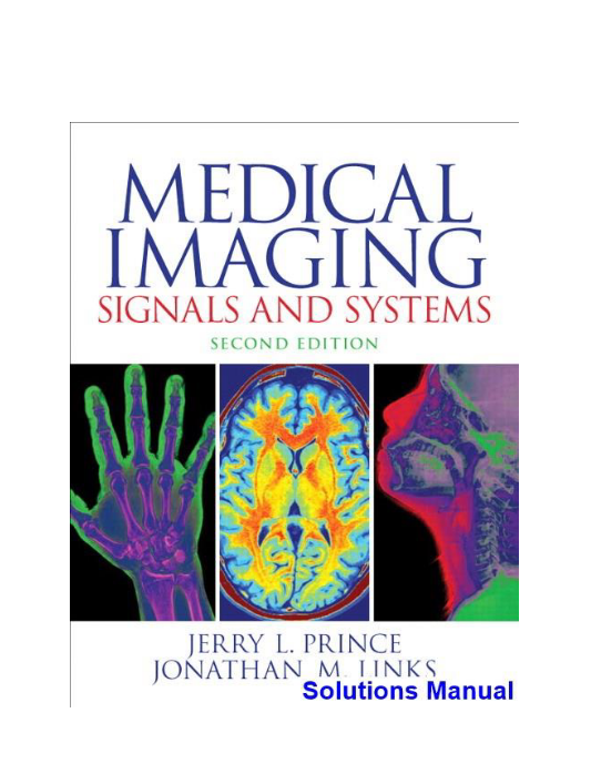 Medical Imaging Signals and Systems 2nd Edition Prince Solutions Manual