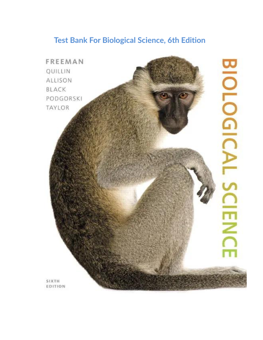 Test Bank For Biological Science, 6th Edition 