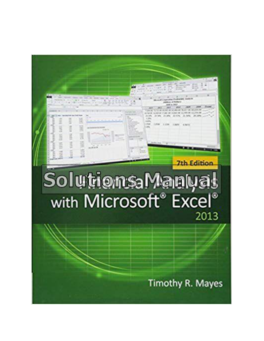 Financial Analysis with Microsoft Excel 7th Edition Mayes Solutions Manual