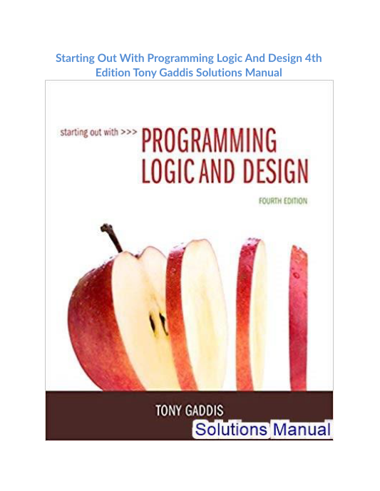 Starting Out With Programming Logic And Design 4th Edition Tony Gaddis Solutions Manual