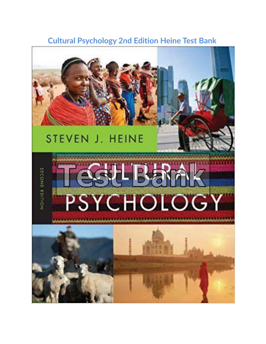 Cultural Psychology 2nd Edition Heine Test Bank