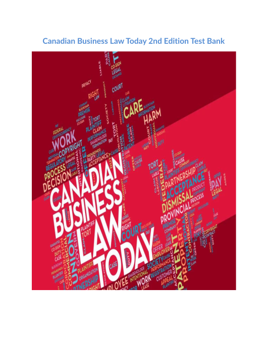 Canadian Business Law Today 2nd Edition Test Bank 