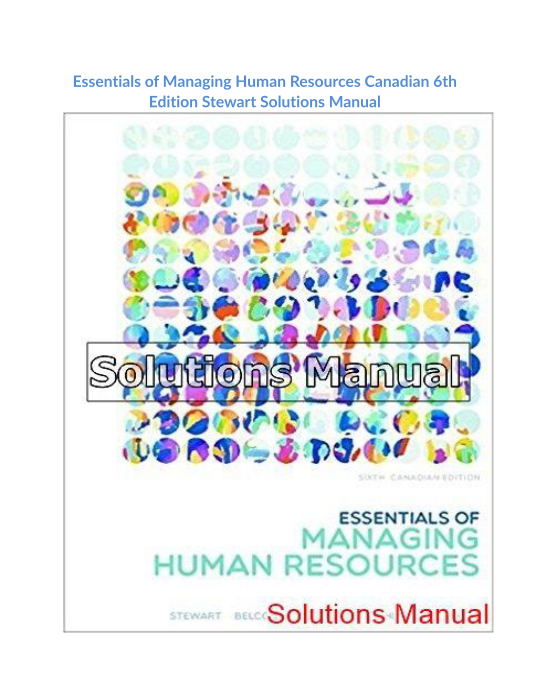 Essentials of Managing Human Resources Canadian 6th Edition Stewart Solutions Manual