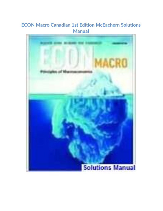 ECON Macro Canadian 1st Edition McEachern Solutions Manual