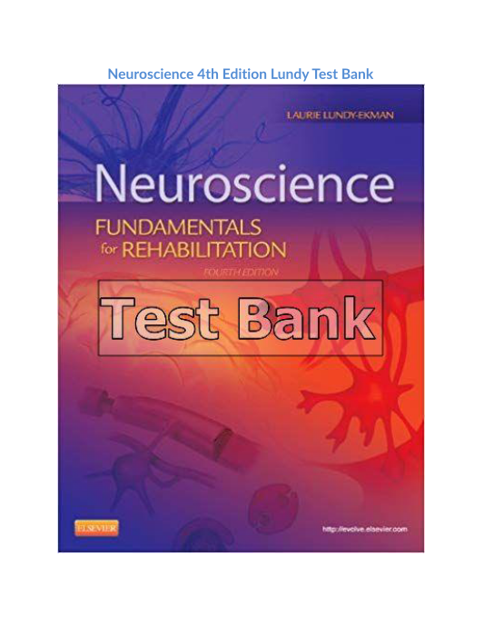 Neuroscience 4th Edition Lundy Test Bank