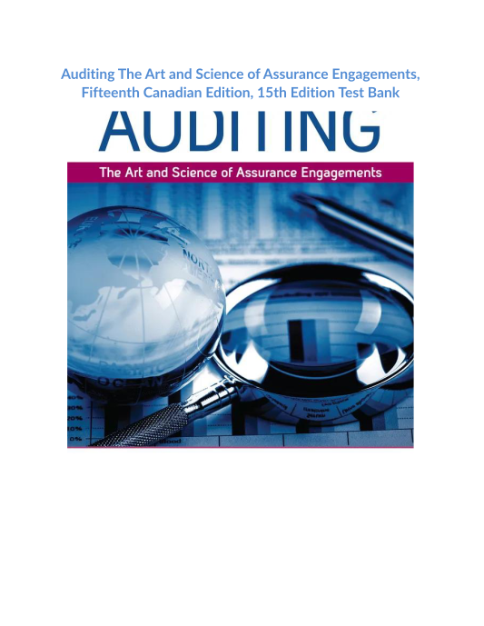 Auditing The Art and Science of Assurance Engagements, Fifteenth Canadian Edition, 15th Edition Test Bank 