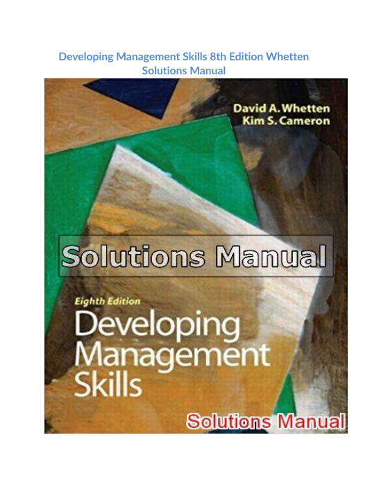 Developing Management Skills 8th Edition Whetten Solutions Manual