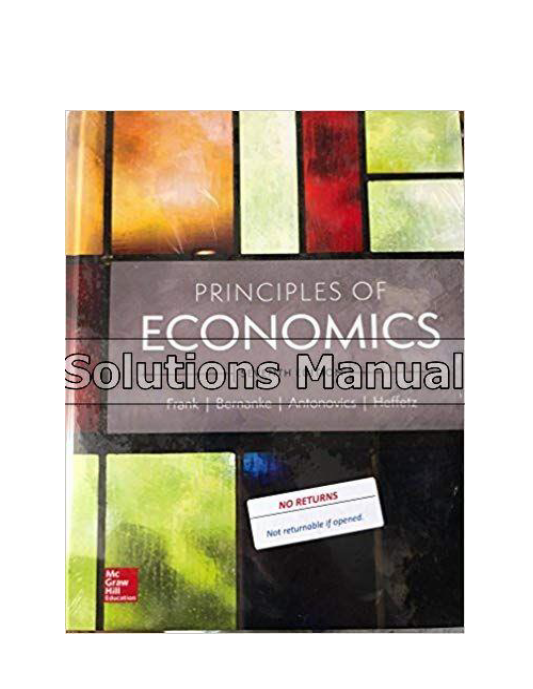 Principles of Economics 7th Edition Frank Solutions Manual