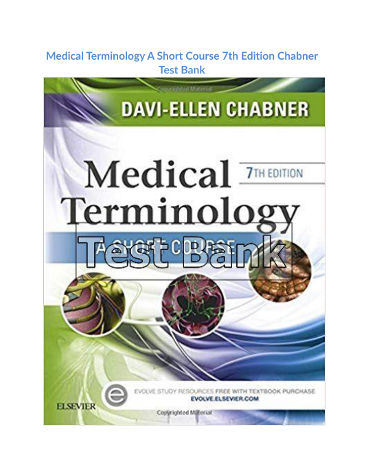 Medical Terminology A Short Course 7th Edition Chabner Test Bank