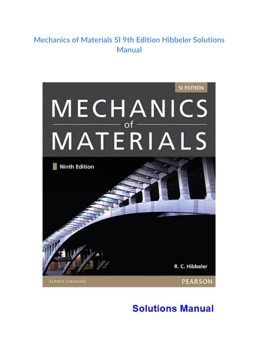 Mechanics of Materials SI 9th Edition Hibbeler Solutions Manual