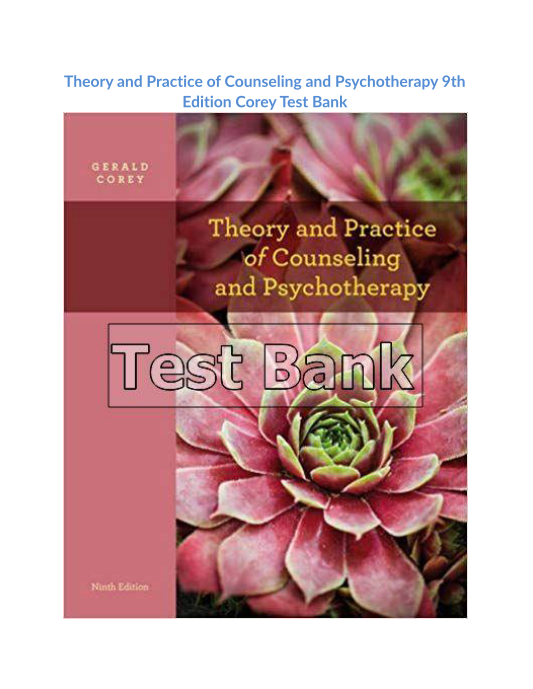 Theory and Practice of Counseling and Psychotherapy 9th Edition Corey Test Bank