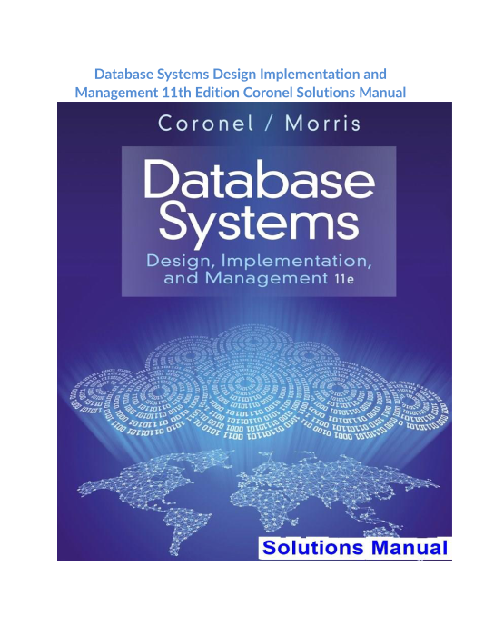 Database Systems Design Implementation and Management 11th Edition Coronel Solutions Manual