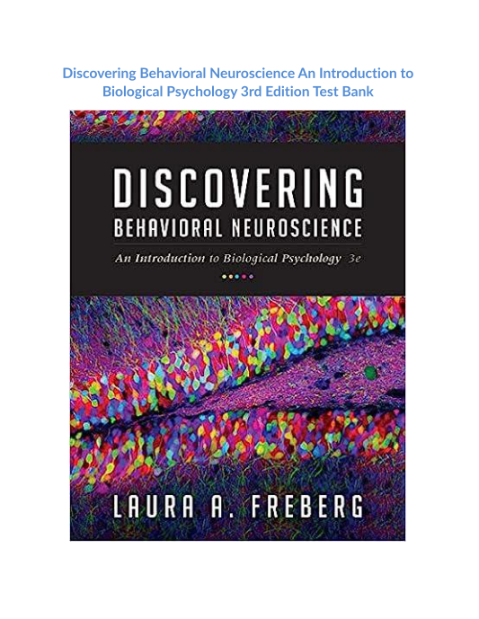 Discovering Behavioral Neuroscience An Introduction to Biological Psychology 3rd Edition 