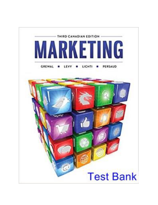 Marketing Canadian 3rd Edition Grewal Test Bank