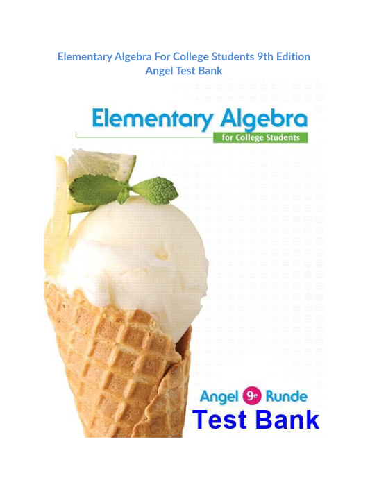 Elementary Algebra For College Students 9th Edition Angel Test Bank