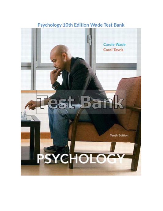 Psychology 10th Edition Wade Test Bank