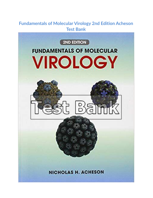 Fundamentals of Molecular Virology 2nd Edition Acheson Test Bank