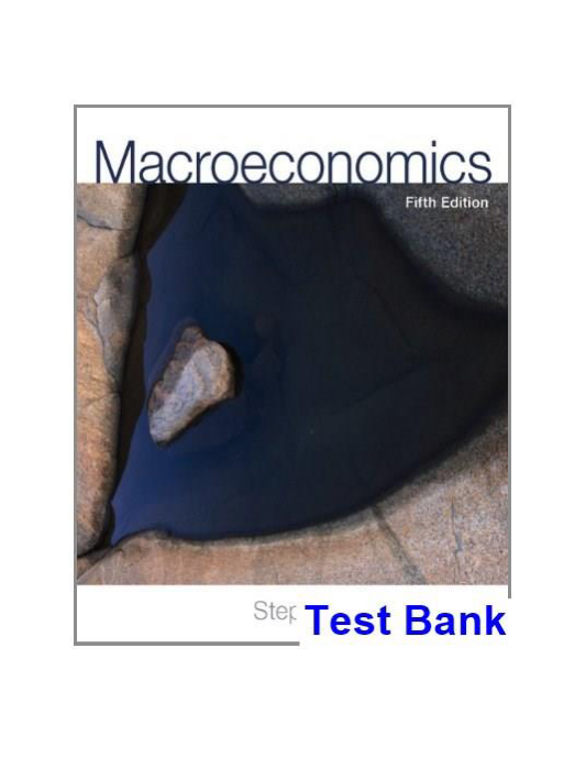 Macroeconomics 5th Edition Williamson Test Bank